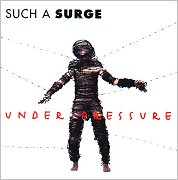 Such A Surge: Under Pressure `95